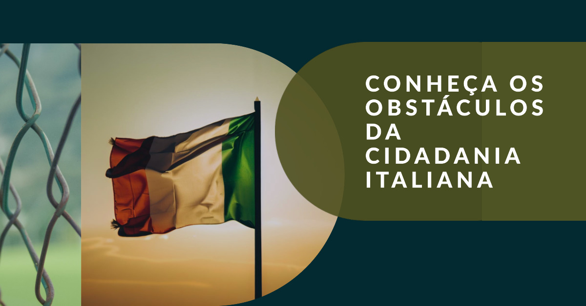 Obstáculos Cidadania Italiana