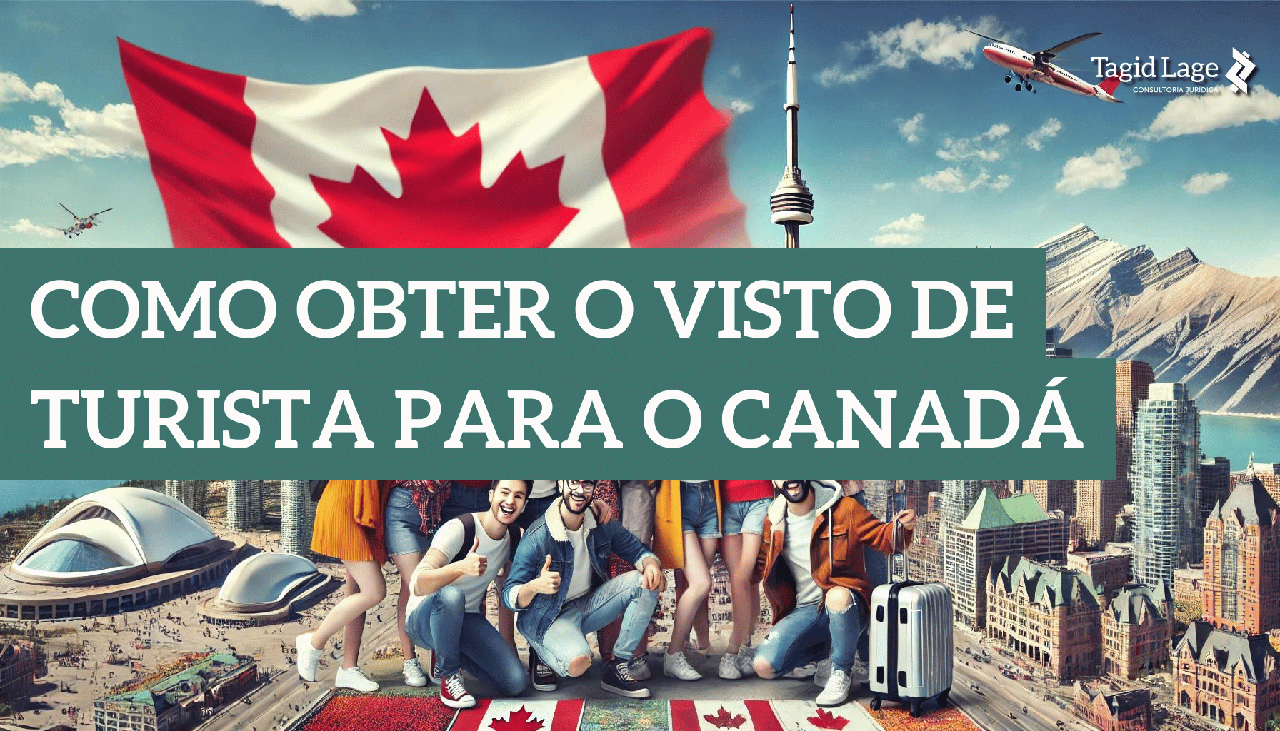 VISTO DE TURISTA PARA O CANADÁ