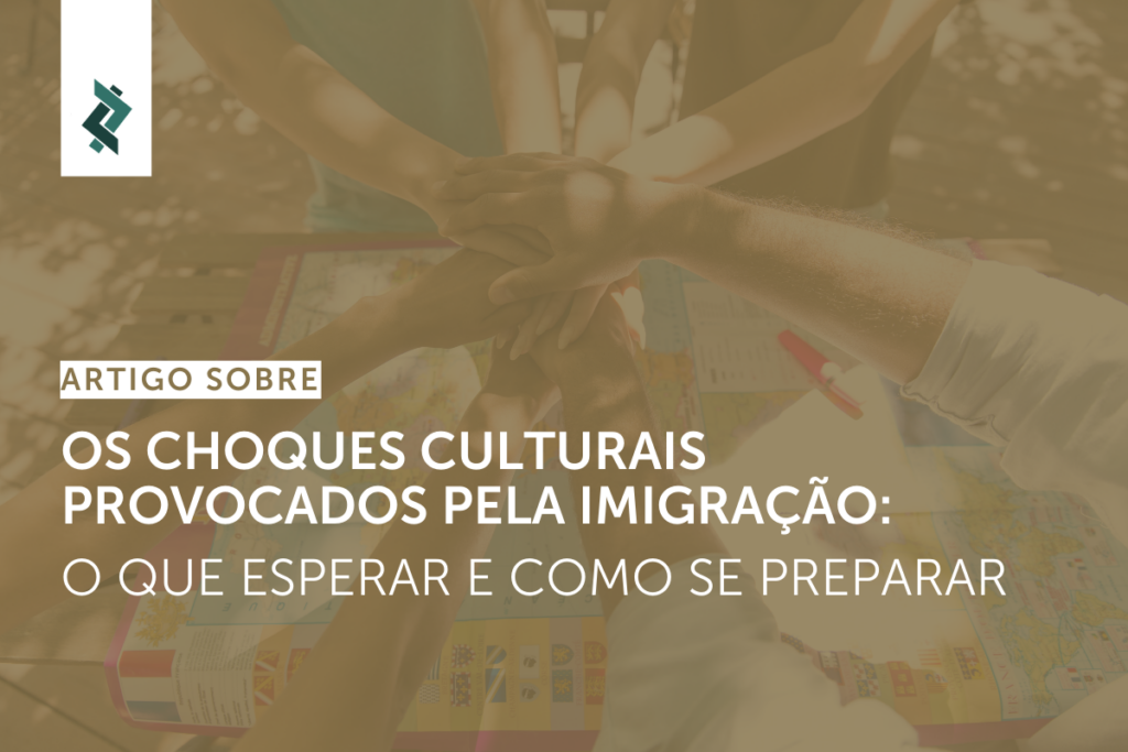 Os choques culturais provocados pela imigração: o que esperar e como se preparar
